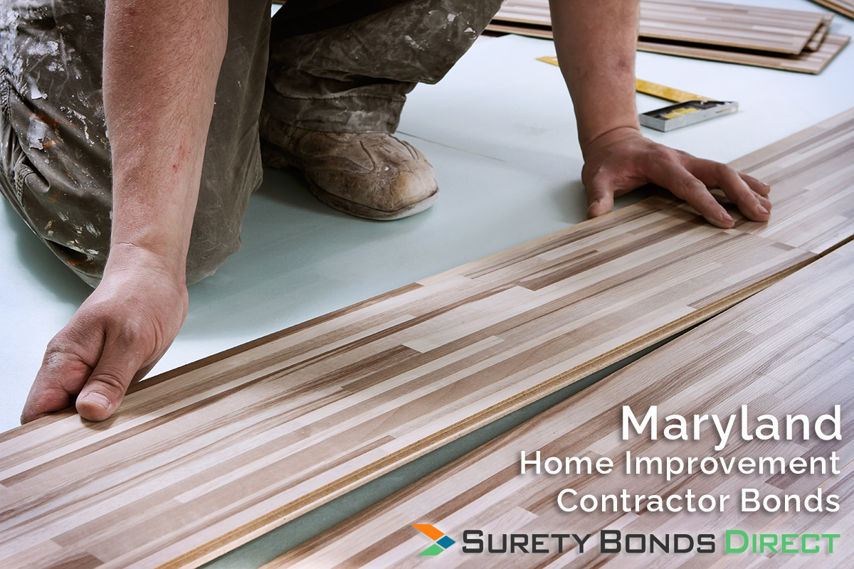 Maryland Home Imrpovement Contractor Bonds.