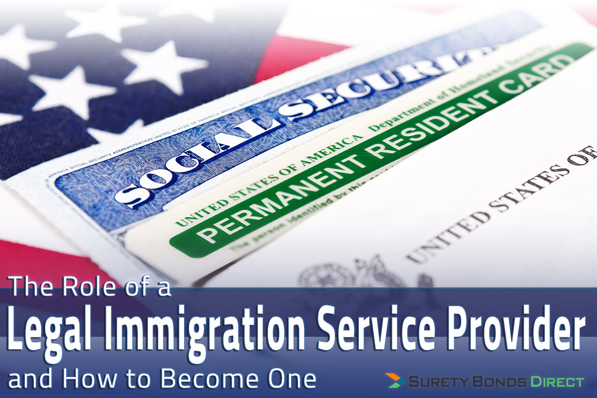 The Role of a Legal Immigration Service Provider and How to Become One