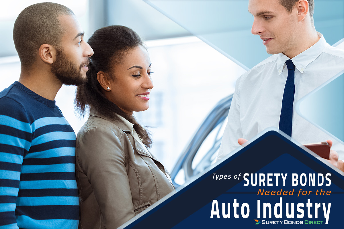 Types of Surety Bonds Needed for the Auto Industry