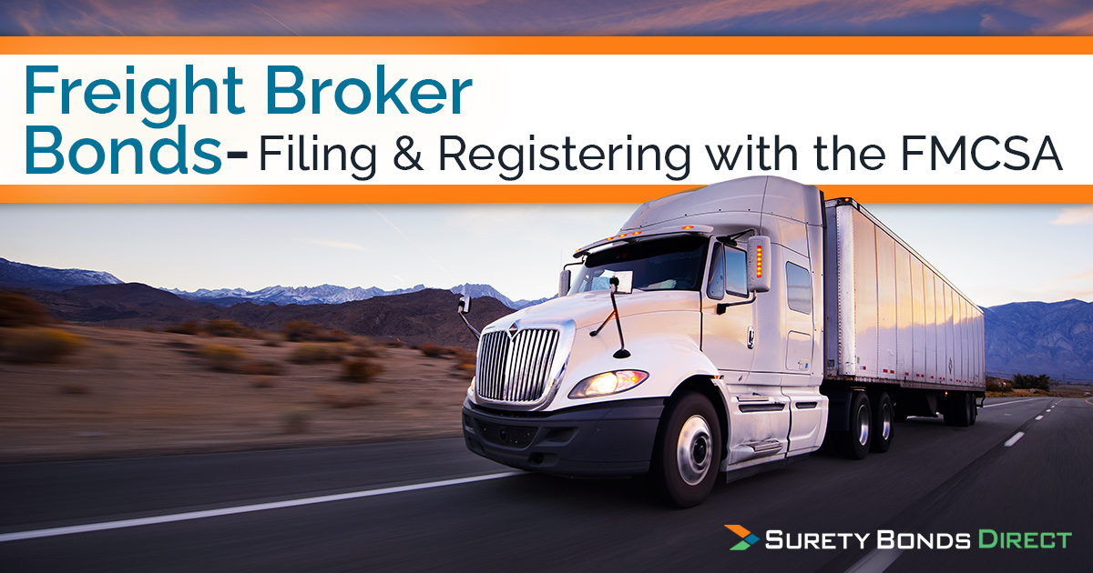 Freight Broker BMC84 Surety Bonds Filing & Registering with the FMCSA