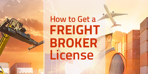 How to Get a Freight Broker License