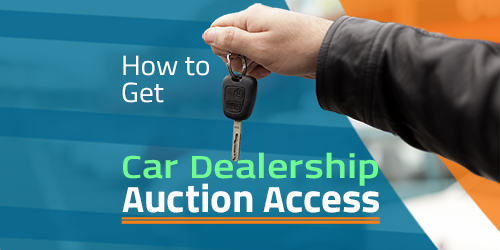 How To Get a Car Dealer License For Auctions