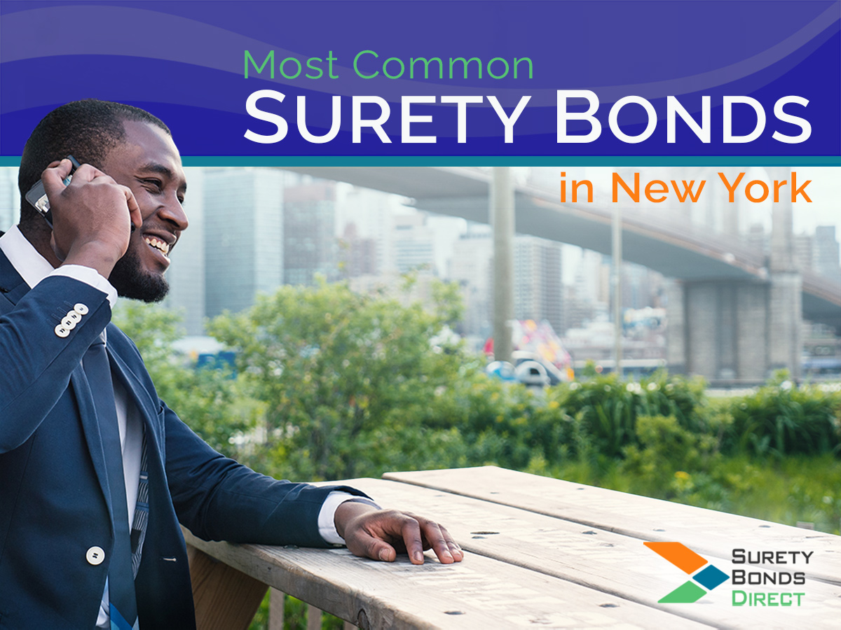 Most Common Surety Bonds in New York