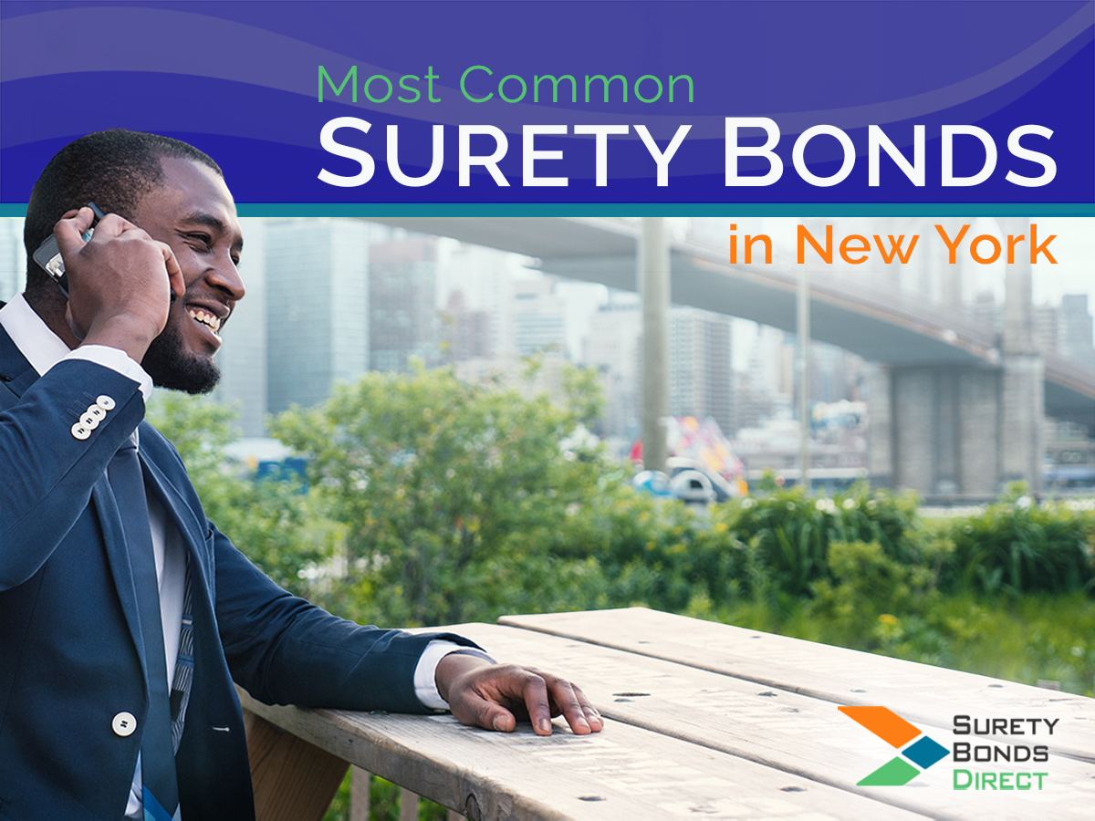 Most Common Surety Bonds in New York
