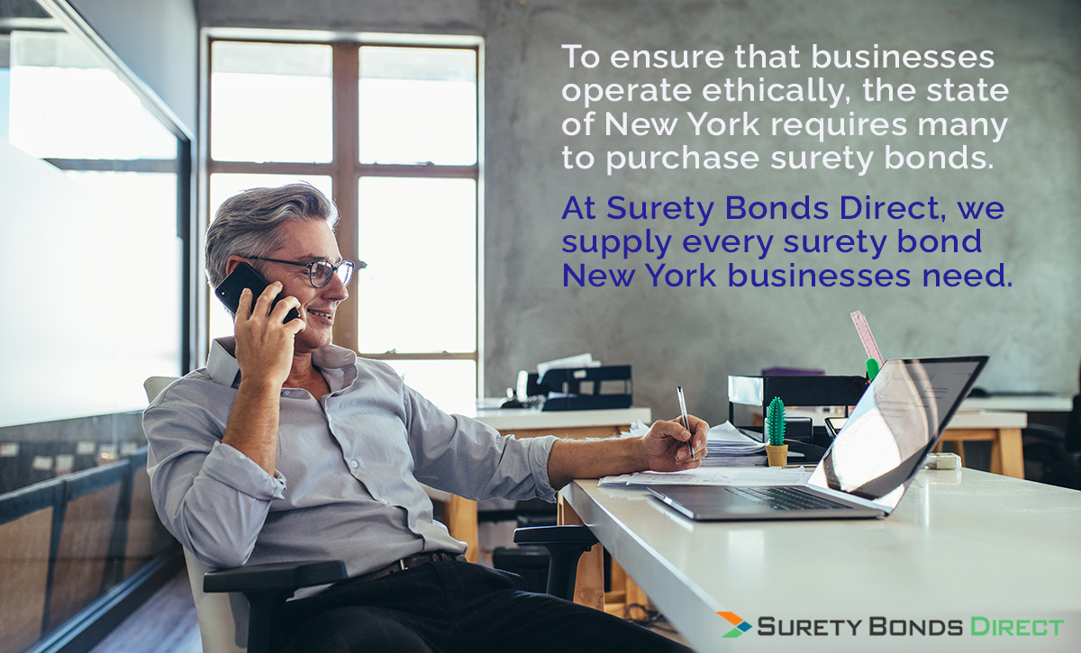 To ensure that businesses operate ethically, the state of New Tork requires many to purchase surety bonds. At Surety Bonds Direct, we supply every surety bond New York businesses need.