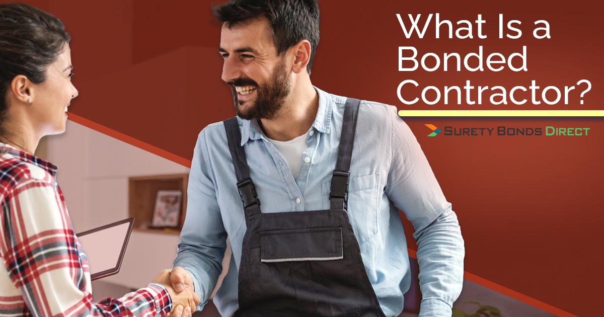 What Is a Bonded Contractor And The Different Bond Types