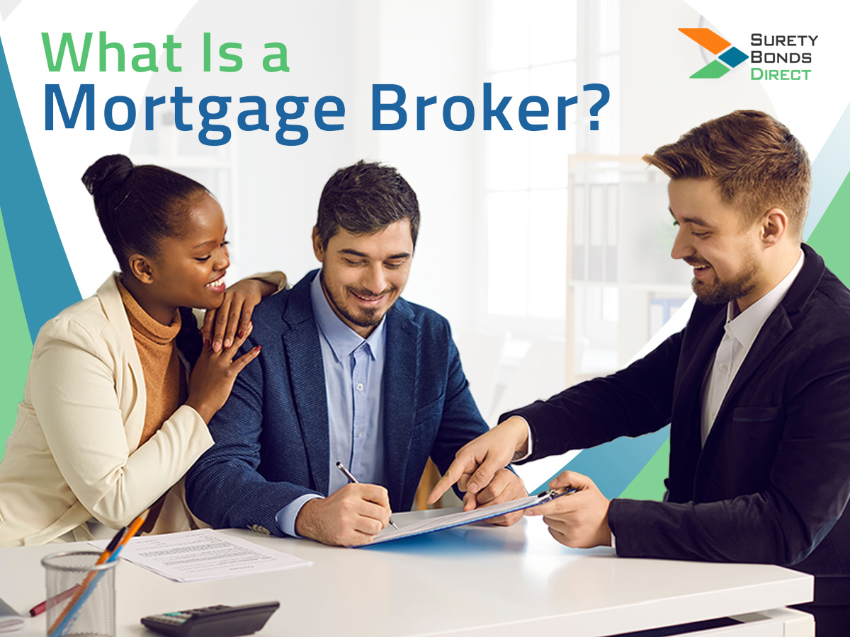 What Is a Mortgage Broker?