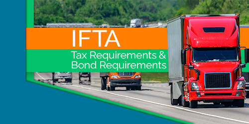 IFTA Tax Requirements And IFTA Bond Requirements