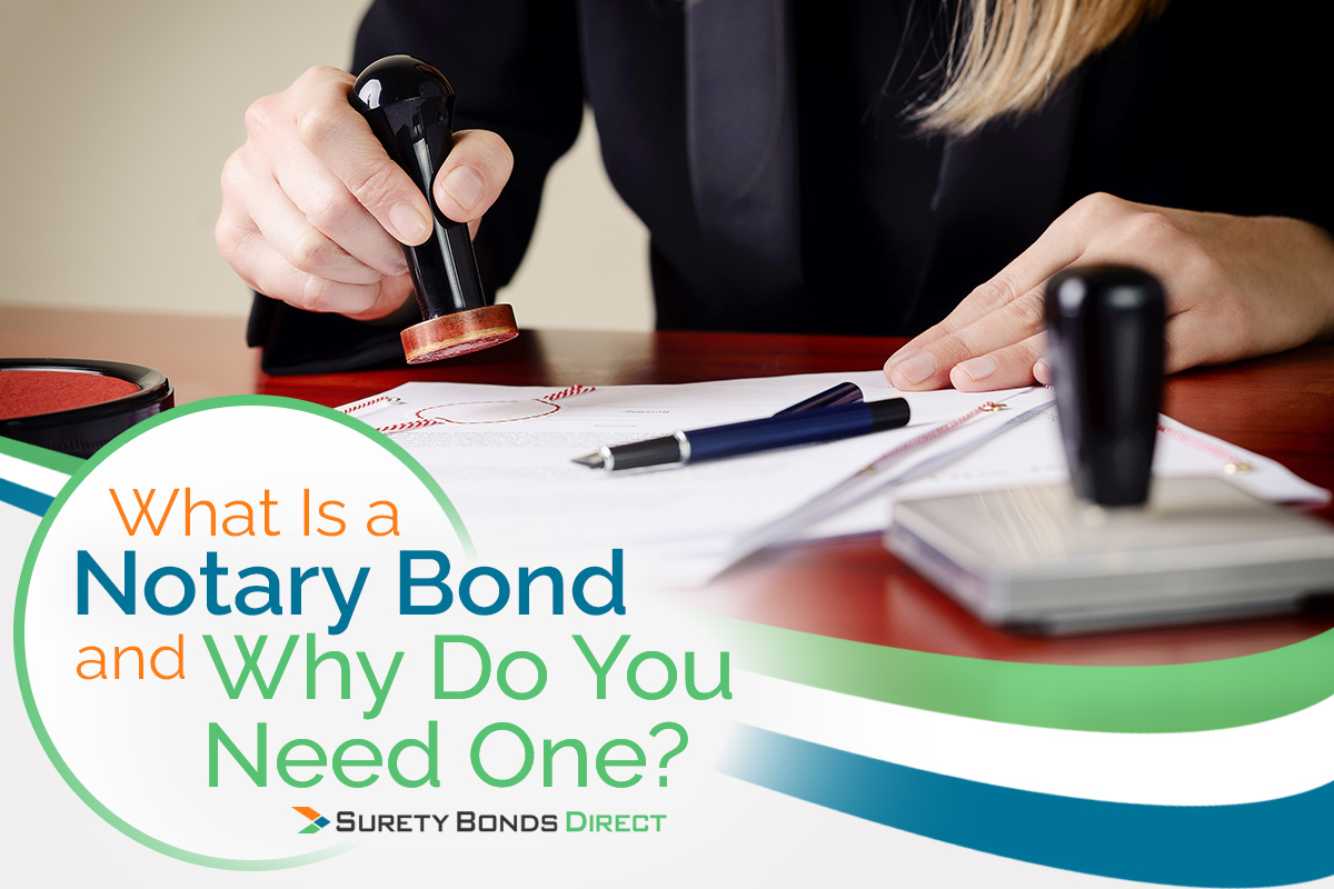 What Is a Notary Bond and Why Do You Need One?