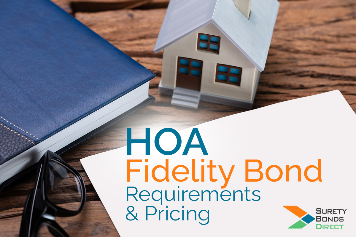 HOA Fidelity Bond Requirements And Pricing