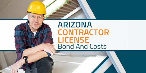 Arizona Contractor License Steps And Costs