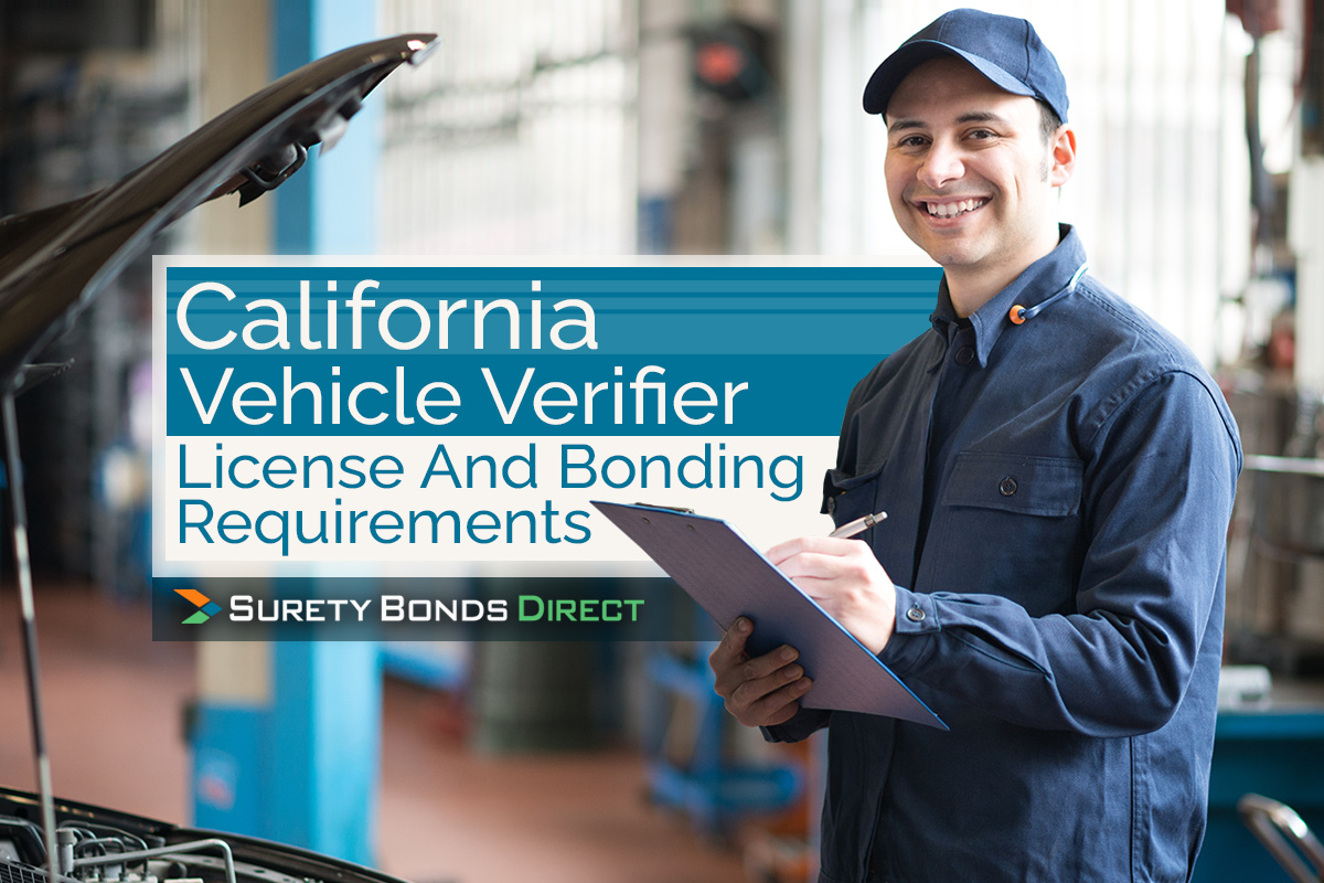 California Vehicle Verifier License And Bonding Requirements