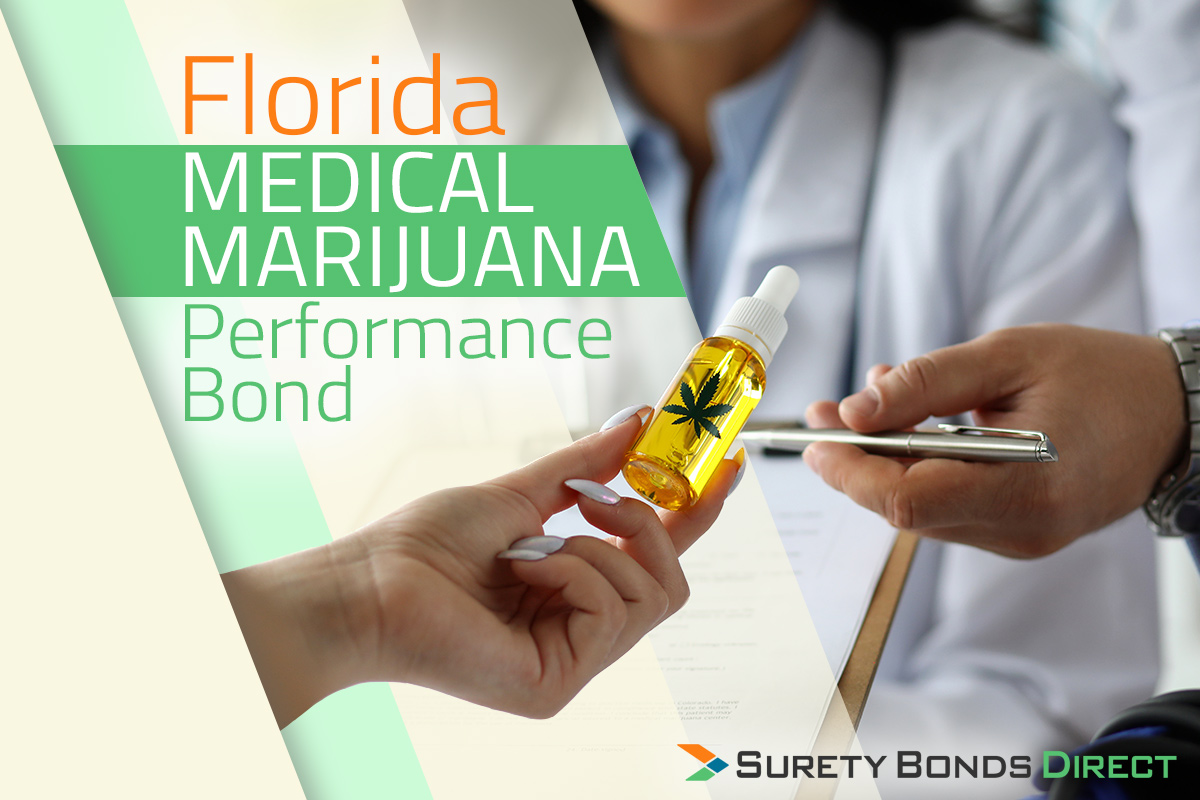Florida Medical Marijuana Performance Bond