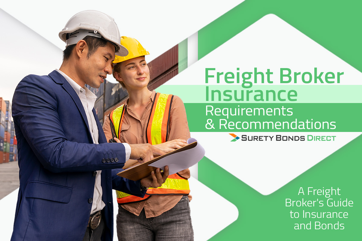 Freight Broker Insurance Requirements & Recommendations