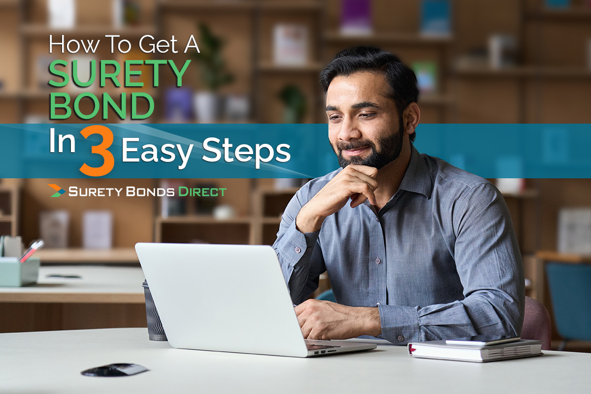 How To Get A Surety Bond In 3 Easy Steps