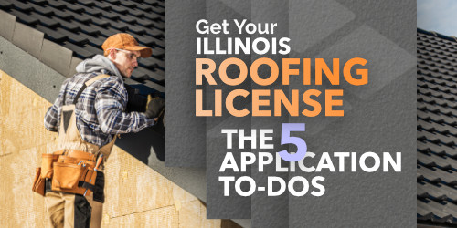 How to Get Your Illinois Roofing License From The IDFPR