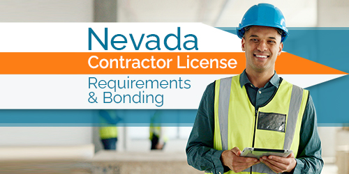 Nevada Contractor License Requirements and Surety Bonds