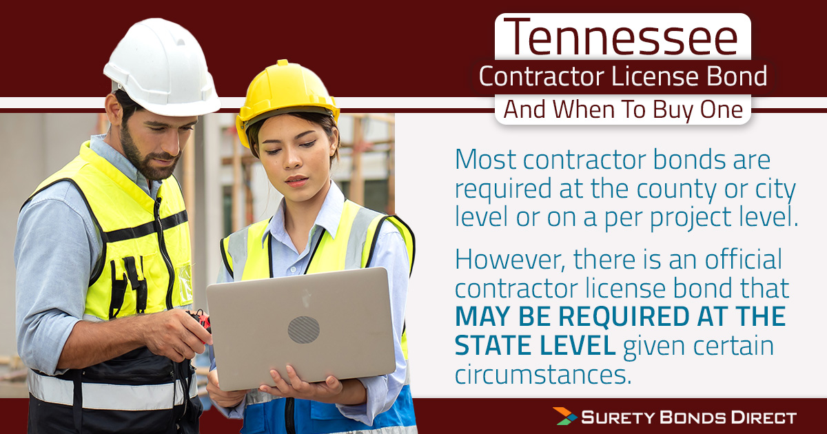 Tennessee Contractor License Bond And When To Buy One