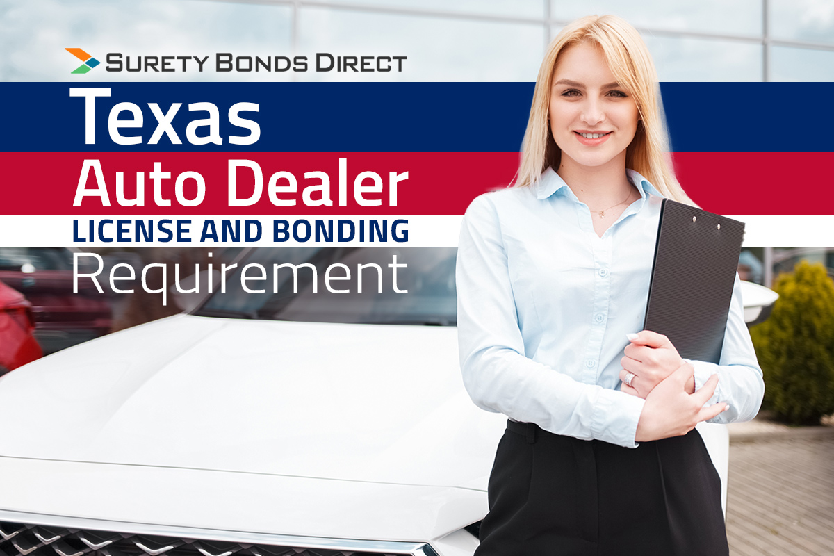 Texas Auto Dealer License And Bond Requirement