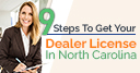 The 9 Steps To Get Your Dealer License In North Carolina
