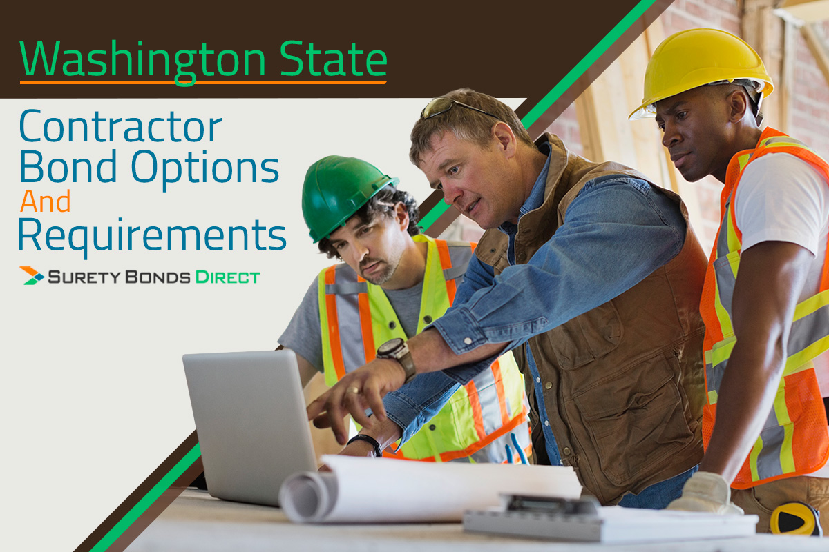 Washington State Contractor Bond Options And Requirements