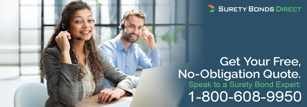 Get a free pricing for the bond you need by talking to a bond specialist or getting a free quote from Surety Bonds Direct.