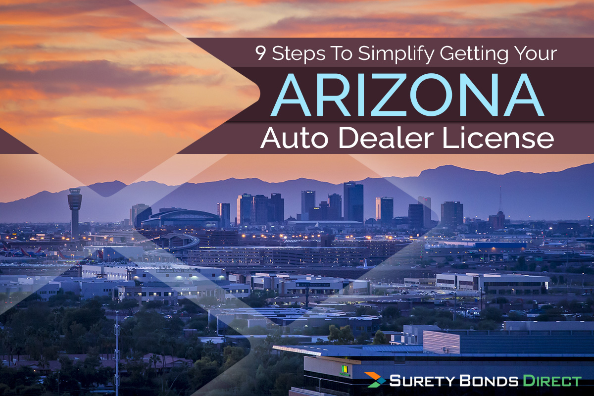 5 Steps To Get Your Arizona Auto Dealer License