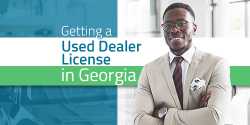 Getting a Used Dealer License in Georgia