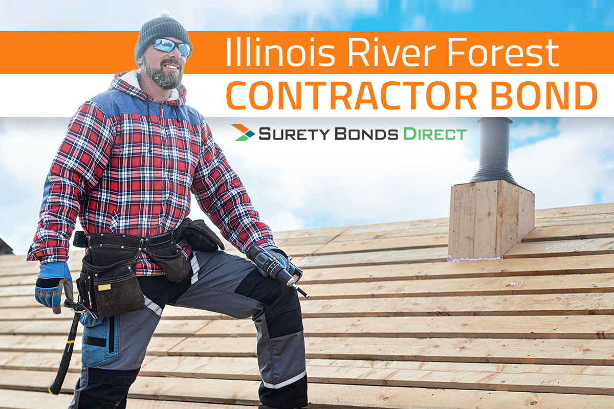 The River Forest Illinois Contractor Bond