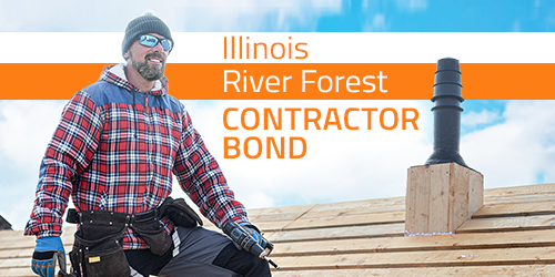 The River Forest Illinois Contractor Bond