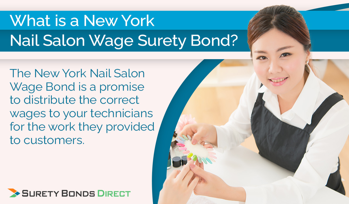 The New York nail salon wage bond is promise to distribute the correct wages to your technicians for the work they are providing to customers.