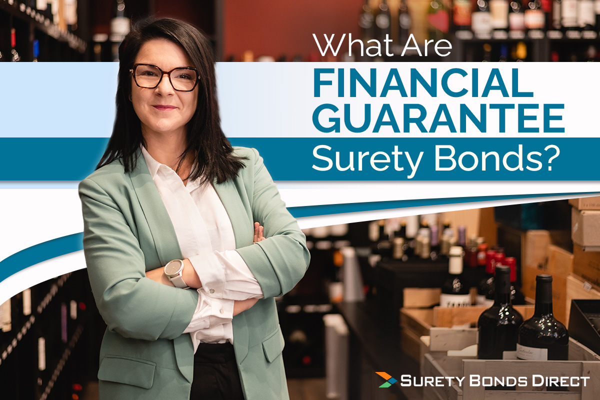 What is a Financial Guarantee Surety Bond And The Different Types?