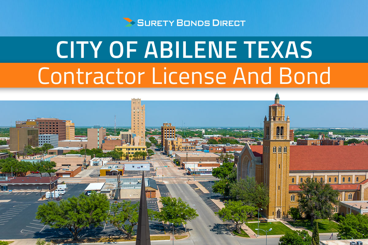 What Are The City of Abilene Texas Contractor Bond Requirements