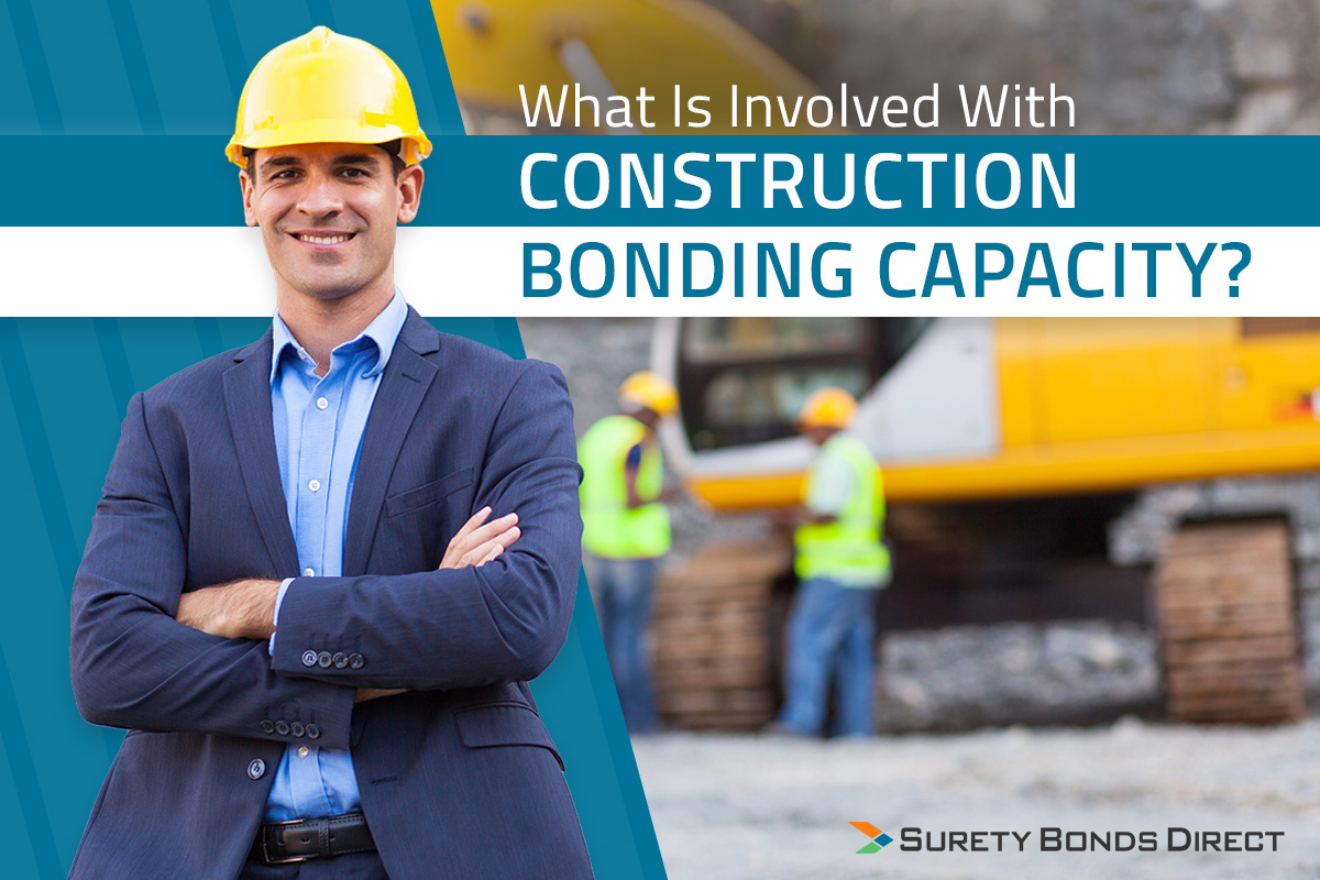 What Is Construction Bonding Capacity?