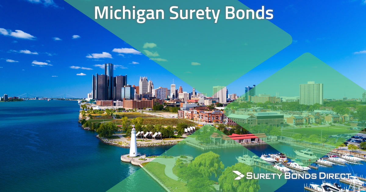 Michigan Surety Bond Guide & Free Quotes Surety Bonds Direct