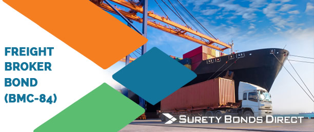 Freight Broker BMC-84 Bond - Understand that this will require some investment. Federal law requires that a freight broker's surety bond cover $75,000. However, as with most surety bonds, you'll pay a small percentage of this amount as an annual premium.