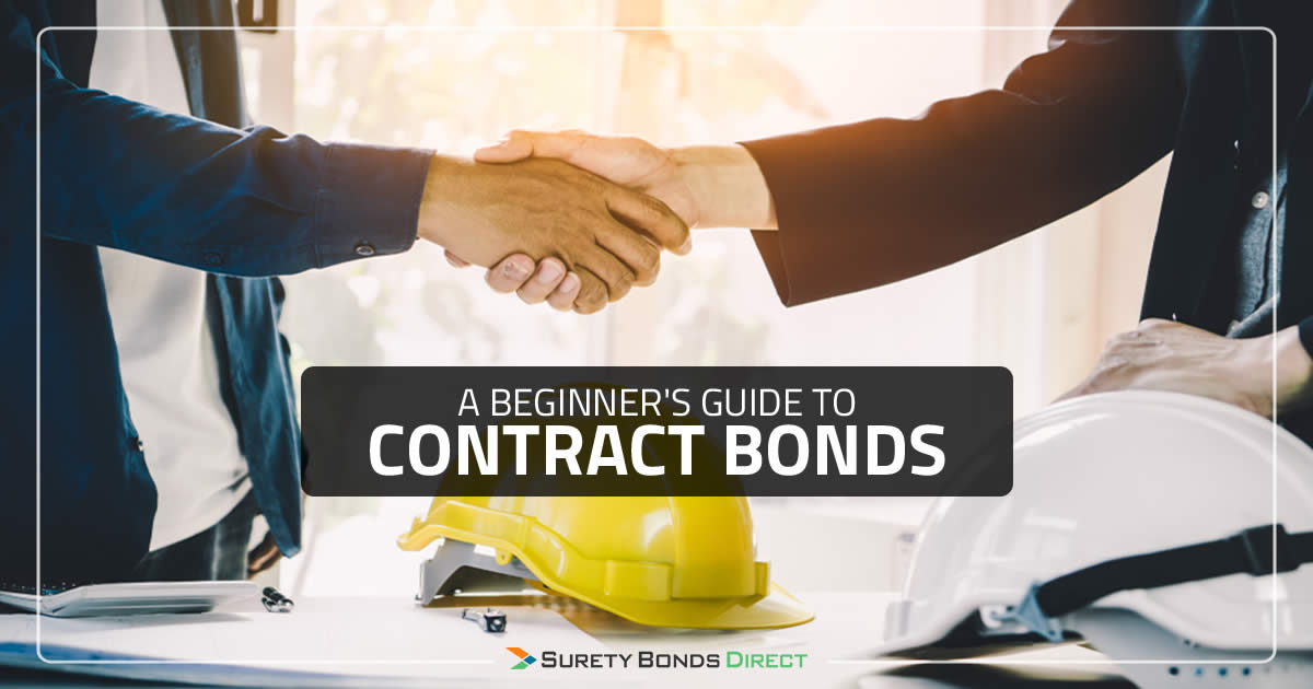 A Beginner's Guide to Contract Bonds