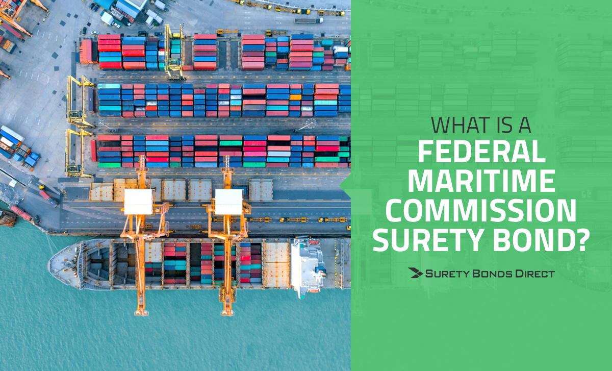 What Is a Federal Maritime Commission Surety Bond?
