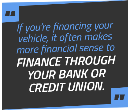 Finance Through Your Bank or Credit Union