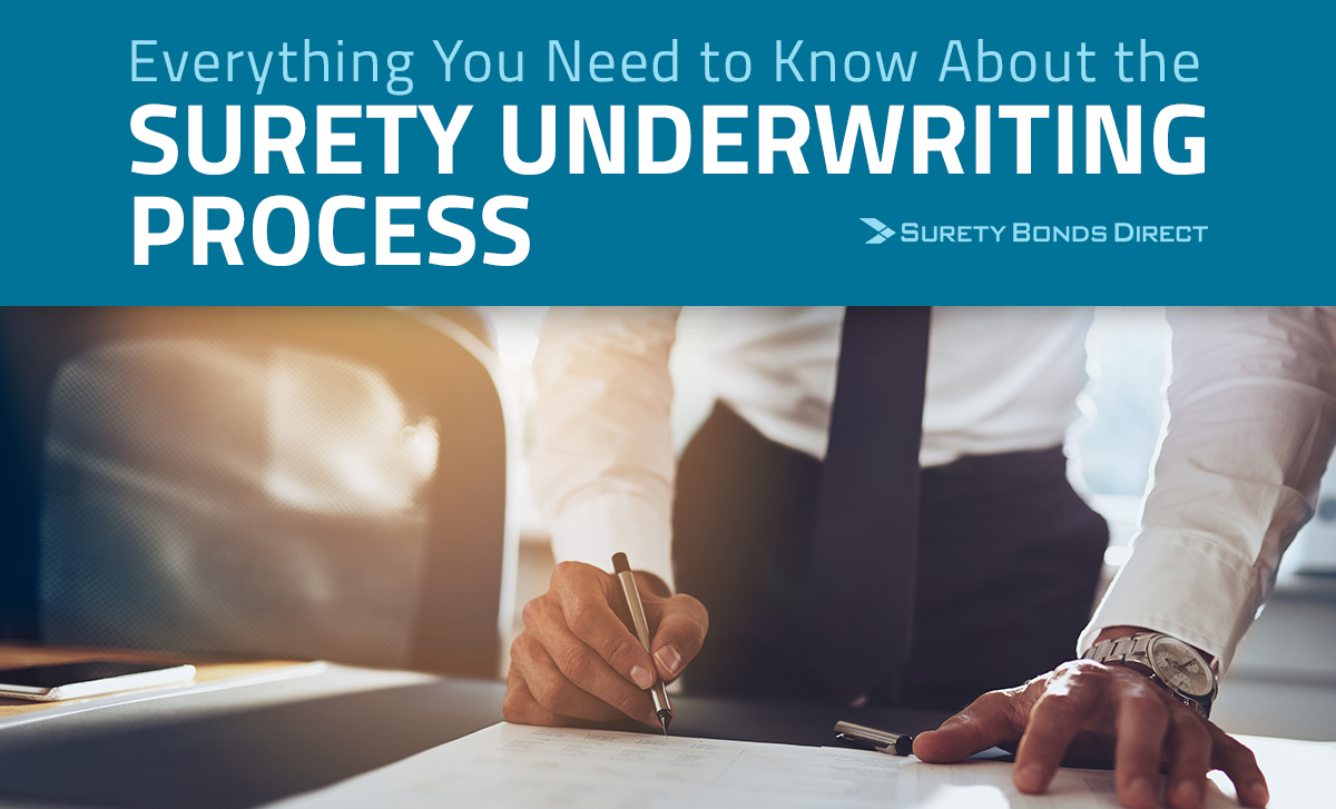 Everything You Need to Know About the Surety Underwriting Process