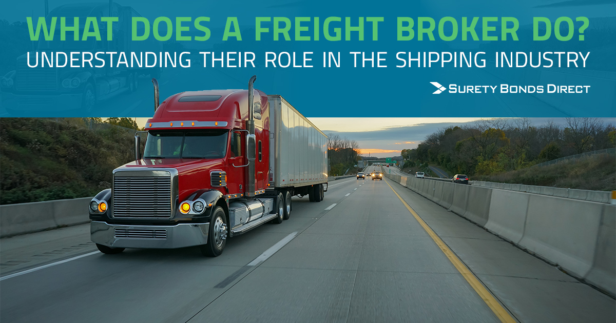 What Does a Freight Broker Do? What Does a Freight Broker Do?
