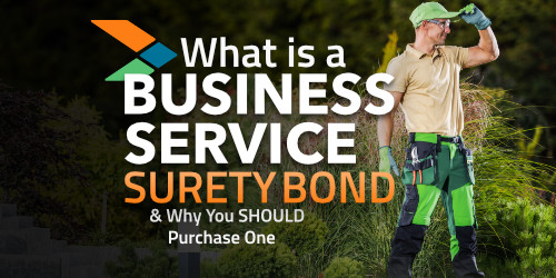 Learn About Business Service Bonds