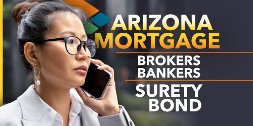 Arizona Mortgage Broker Bond And Mortgage Banker Bond