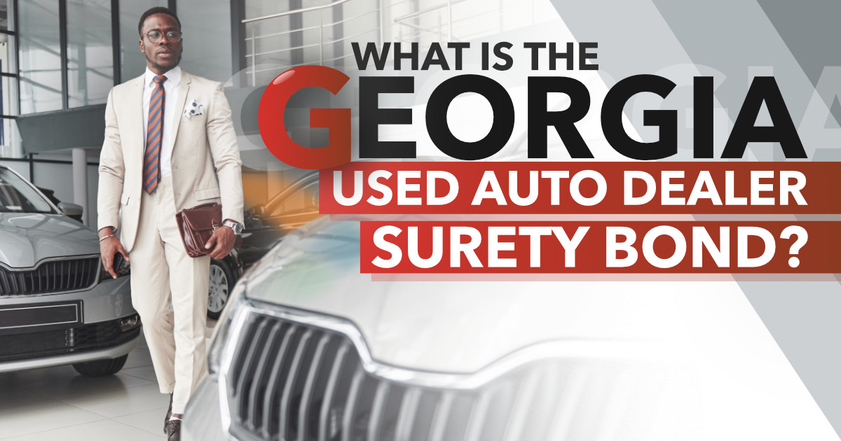 What is the Used Auto Dealer Surety Bond?