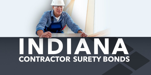 Indiana Contractor License Bonds