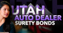 Utah Auto Dealer Bond