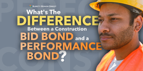 Bid Bond vs Performance Bond